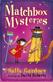 Fairy Detective Agency: The Matchbox Mysteries, The